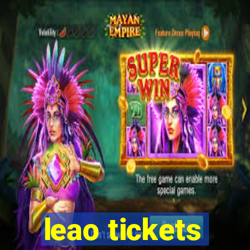 leao tickets